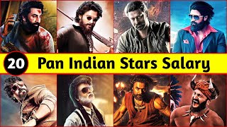 Pan Indian Actors Salary 2023 And 2024 For Their Upcoming Movies