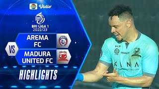 Highlights - Arema FC VS Madura United FC | BRI Liga 1 2022/2023
