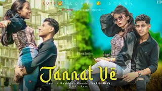 Jannat Ve | Romantic Love Story | Darshan Raval | Cute Love Story | Romantic Song