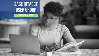 Fall 2025 Sage Intacct User Group Live Webcast