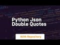 python json double quotes