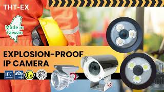 Explosion-Proof & Waterproof IP Camera for Hazardous Areas