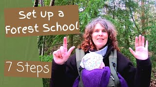 How to set up a Forest School – 7 Steps to Start a Forest School Programme