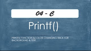 C - Programming Tutorial - Printf() Function & COLOR Trick (HINDI)