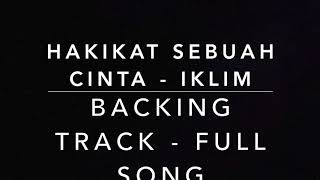 Backing Track (Full Song) - Hakikat Sebuah Cinta (Iklim)