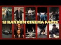 12 Random Cinema Facts