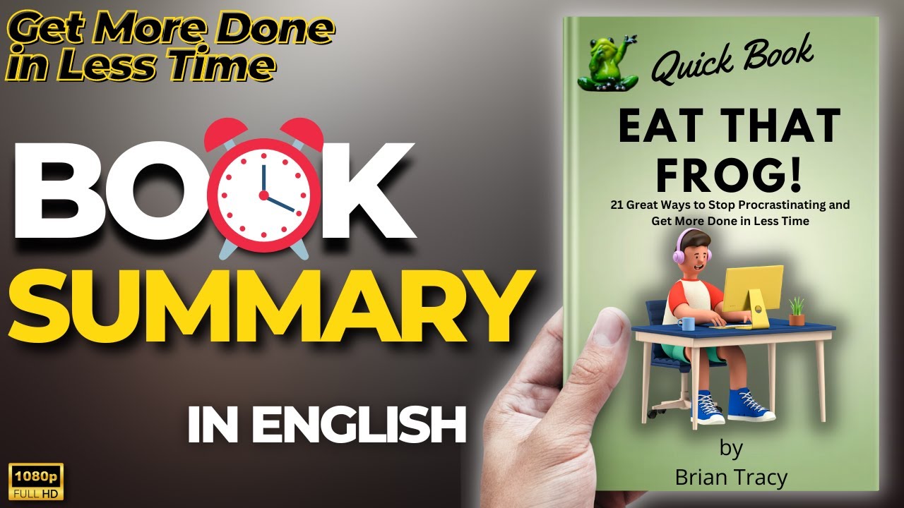 Eat That Frog By Brian Tracy | Book Summary - YouTube