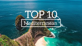 10 BEAUTIFUL Mediterranean Destinations to Visit in 2025