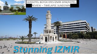 Great place - Izmir Turkiye (Turkey) - SWISSOTEL BÜYÜK EFES review Gym - Hotel and Sunset timelapse