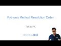 Python's Method Resolution Order, by Priyank