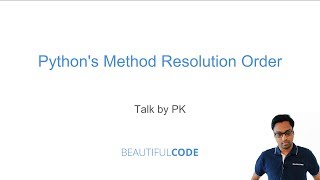 Python's Method Resolution Order, by Priyank