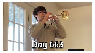 Day 663 of Playing the Trumpet Every Day for the Rest of My Life