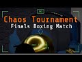 Chaos Tournament - Finals Boxing Match