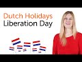 Dutch Holidays - Liberation Day - Bevrijdingsdag