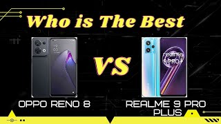 Oppo Reno 8 vs Realme 9 Pro  Plus  Comparison