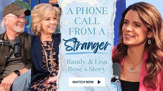 Randy & Lisa Rose: A Film-Worthy Love Story