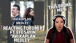 REACTING TO TOMI P FT. EFE SAYIN - AVI KAPLAN MEDLEY