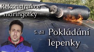 Rekonstrukce maringotky  5. díl