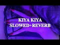 Kiya kiya lofi song||welcome slowed reverb songs akshay kumar lofi song #lofi #slowedandreverb