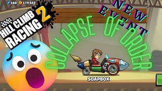 COLLAPSE OF ORDER NEW EVENT - Hill Climb Racing 2 Walkthrough Gameplay
