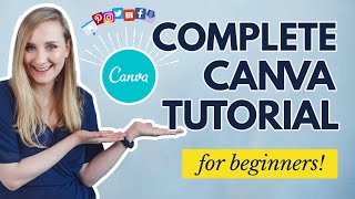 How To Use Canva For BEGINNERS! [FULL Canva Tutorial 2023]