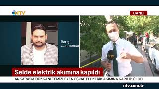 Ankara'da sel sonrası durum (NTV Muhabiri elektrik akımına kapılan esnafın dükkanında)