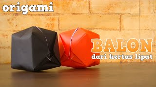 Cara membuat Balon dari kertas Origami