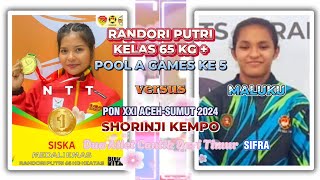 Dua Atlet Cantik Dari Timur - SISKA dan SIFRA PON 2024 Randori Putri Kelas 65 KG PLUS Shorinji Kempo