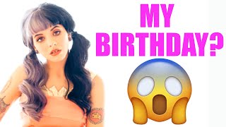 what k-12 song are you based on your birthday? | melanie martinez quiz