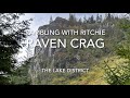 Rambling with Ritchie: Raven Crag, The Lake District