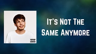 Rex Orange County - It's Not The Same Anymore (Lyrics)