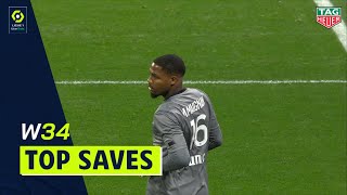 Best goalkeeper saves : Week 34 - Ligue 1 Uber Eats / 2020-2021