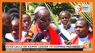 Kenya conference of Catholic bishops asks Raila Odinga to suspend anti-government protests