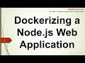 Dockerizing a Node.js web application | Docker For Beginners | Node App Docker | docerizing node.js