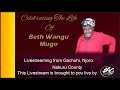 CELEBRATING THE LIFE OF THE LATE  ELIZABETH WANGU MUGO.  1951 - 2024