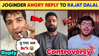 Joginder "REPLY" to Rajat Dalal and Support Carryminati 😱| Rajat Dalal Vs Carryminati Controversy