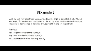 Groundwater Example - Calculate Transmissibility \u0026 Drawdown -Unconfined Aquifer