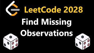 Find Missing Observations - Leetcode 2028 - Python