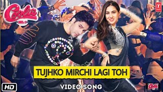 Tujhko Mirchi Lagi toh- Coolie No 1 New Song | Sara Ali Khan , Alka Yagnik Kumar Sanu | Varun Dhawan