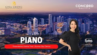 PRESALE - PIANO by Concord Pacific in the heart of Surrey City Centre! Presentation centre tour!