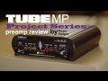 ART TUBE MP PREAMP Full Review (By tune4media)