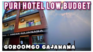 PURI HOTEL NEAR BEACH LOW PRICE | SRI GAJANANA PURI | PURI HOTEL LIGHT HOUSE AREA | PURI HOTEL