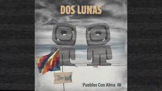 DOS LUNAS - Kota´s tribal / Album Pueblos con alma.