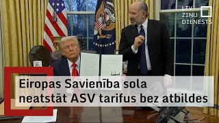 Pieaugt bažas par vēl vienas frontes atvēršanos ASV “tarifu karos”