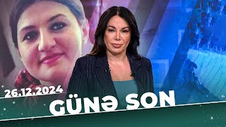 Günə Son | Tam bölüm | 26.12.2024