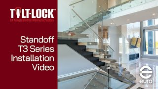 EAC Tilt-Lock Adjustable Round Glass Standoffs Lockable T3 Series Installation Video