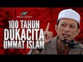 Ustaz Manis :: 100 Tahun Dukacita Ummat Islam