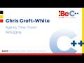 BeCPP Symposium 2026 - Chris Croft-White - Agentic Time-Travel Debugging