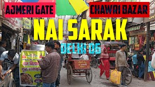 Uncover the Hidden Gems of Old Delhi: Nai Sarak, Chawri Bazar and Ajmeri Gate. @newdelhibharat