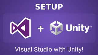 How to setup Visual Studio with Unity